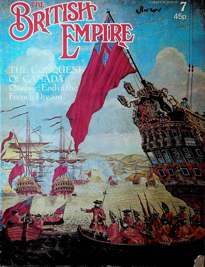 British Empire Magazine 7 1979 The Conquest of Canada Quebec