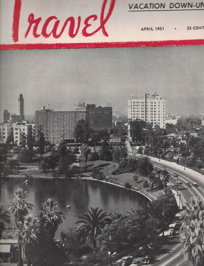 Travel Magazine April 1951 Los Angeles Venice Australia Washington DC