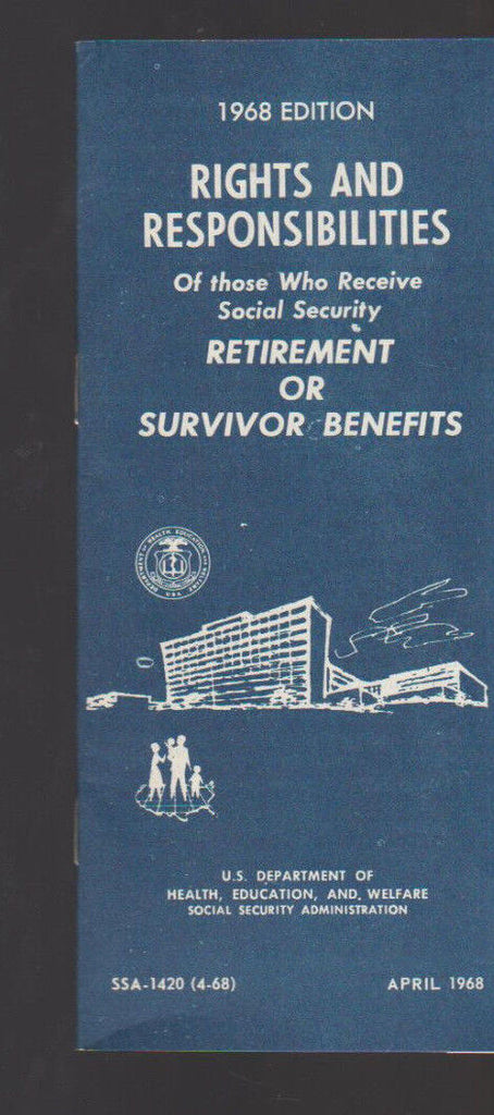 Rights & Responsibilities Social Security Retirement Benefits Booklet 1968