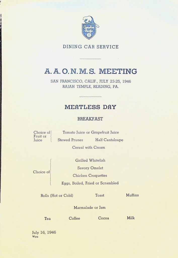 Canadian Pacific Dining Car Service Menu July 16 1946 AAONMS Meeting