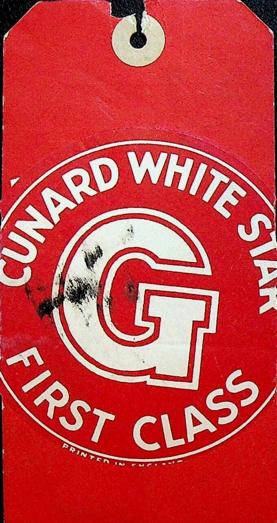 Cunard White Star First Class Baggage Luggage Tag Queen Mary