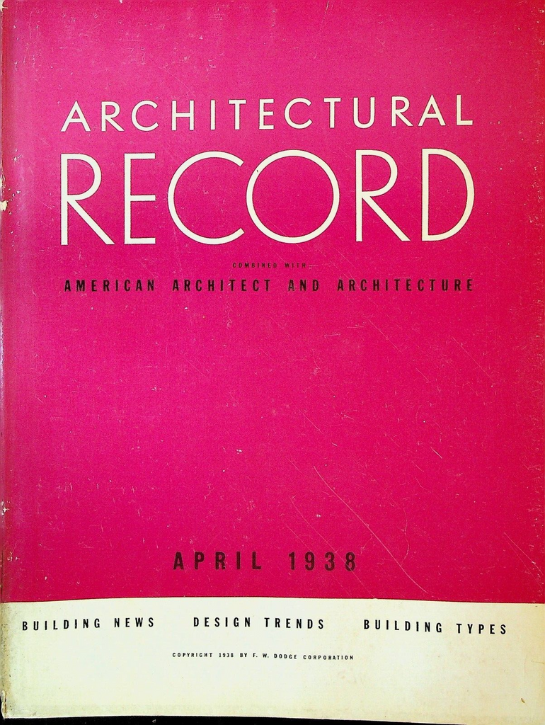 Architectural Record April 1938 Food Service Systems Communication Lighting
