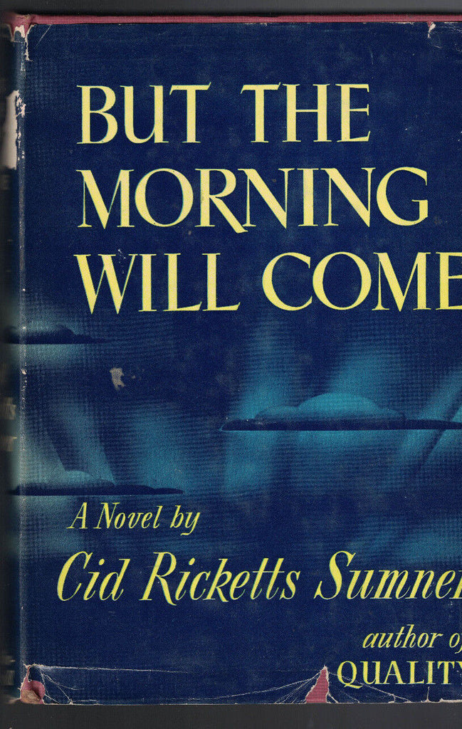 But the Morning Will Come by Cid Ricketts Sumner HC DJ