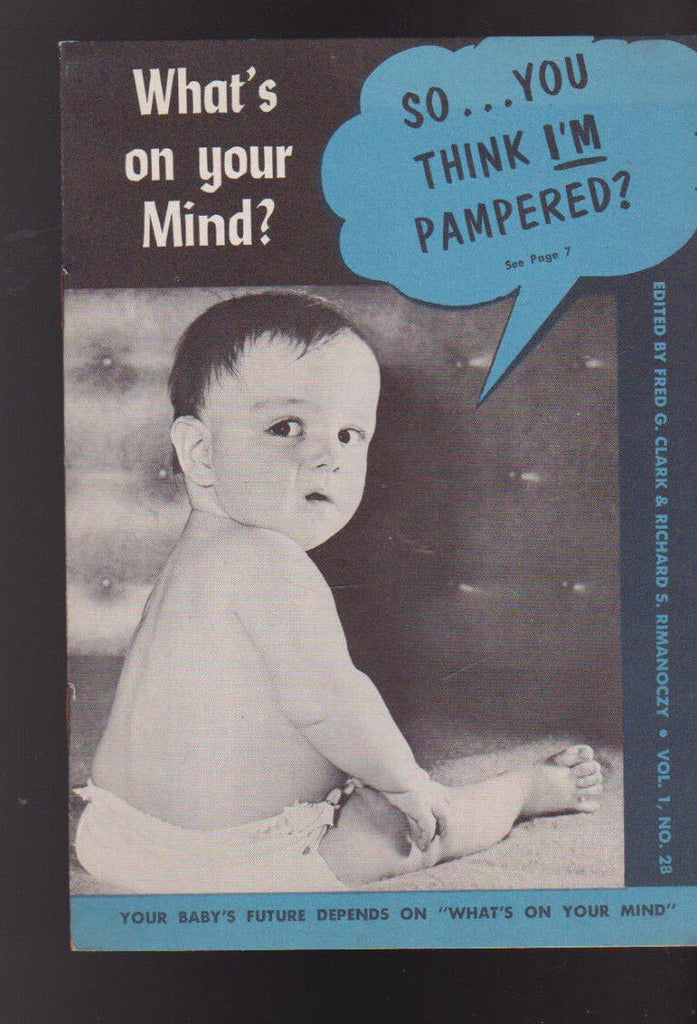So You Think I'm Pampered 1956 What's On Your Mind Booklet National Research
