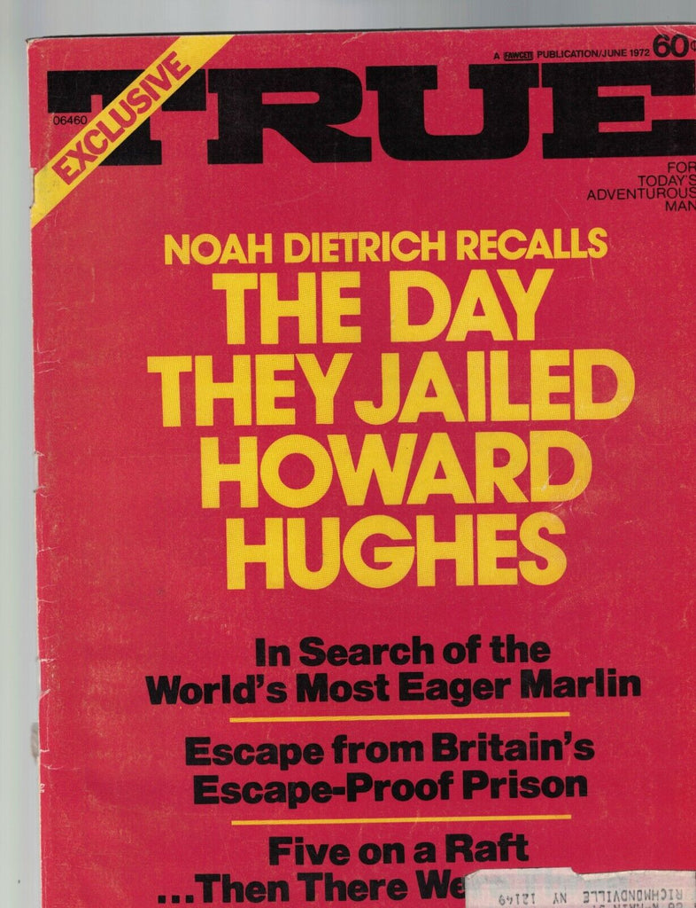 True Magazine June 1972 Howard Hughes Eva Cropp Leo Durocher Maidstone