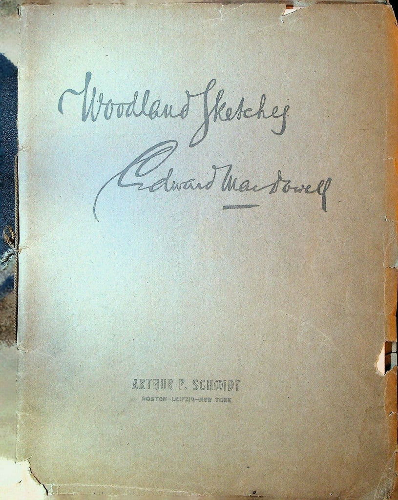 Woodland Sketches Edward MacDowell 1896 Song Book 48pp Arthur F Schmidt