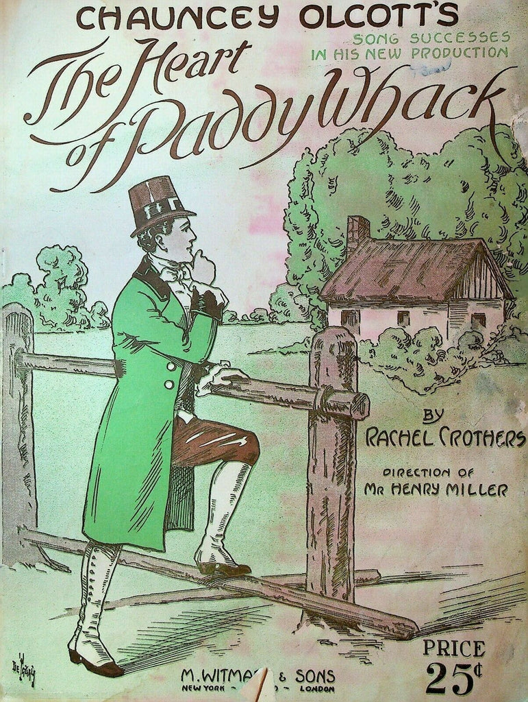 Chauncey Olcott's The Heart of Paddy Whack Sheet Music 1913
