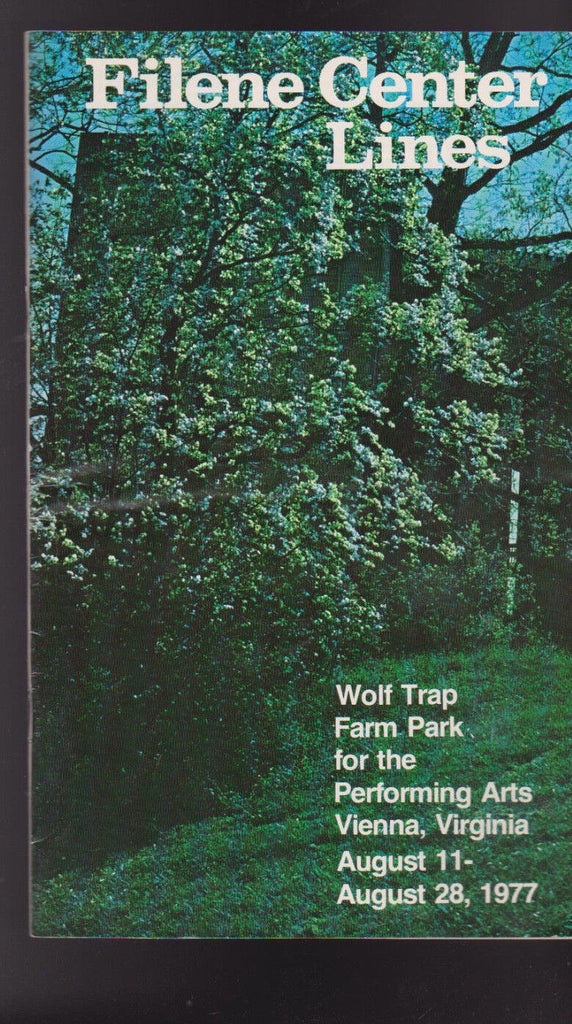 Filene Center Lines August 1977 Program Wolf Trap Farm Park for Performing Arts