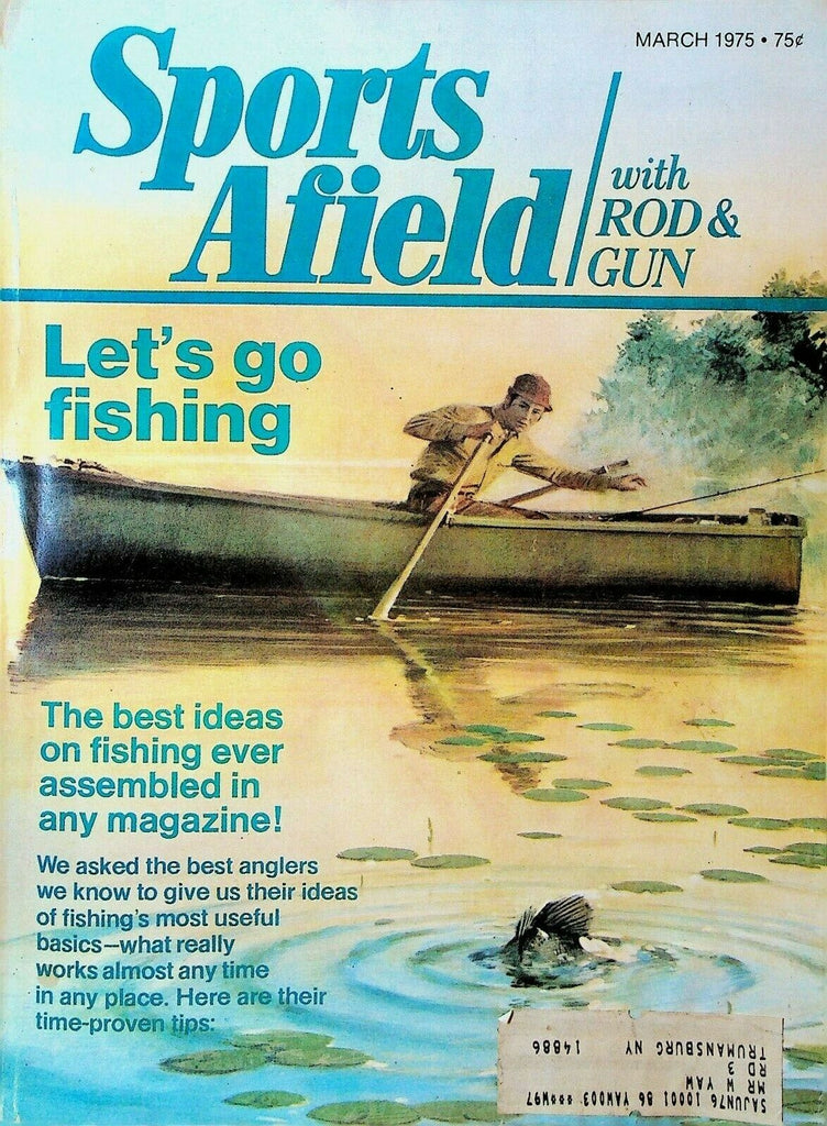 Sports Afield March 1975 Hunting Fishing John Berkey Vance Bourjaily