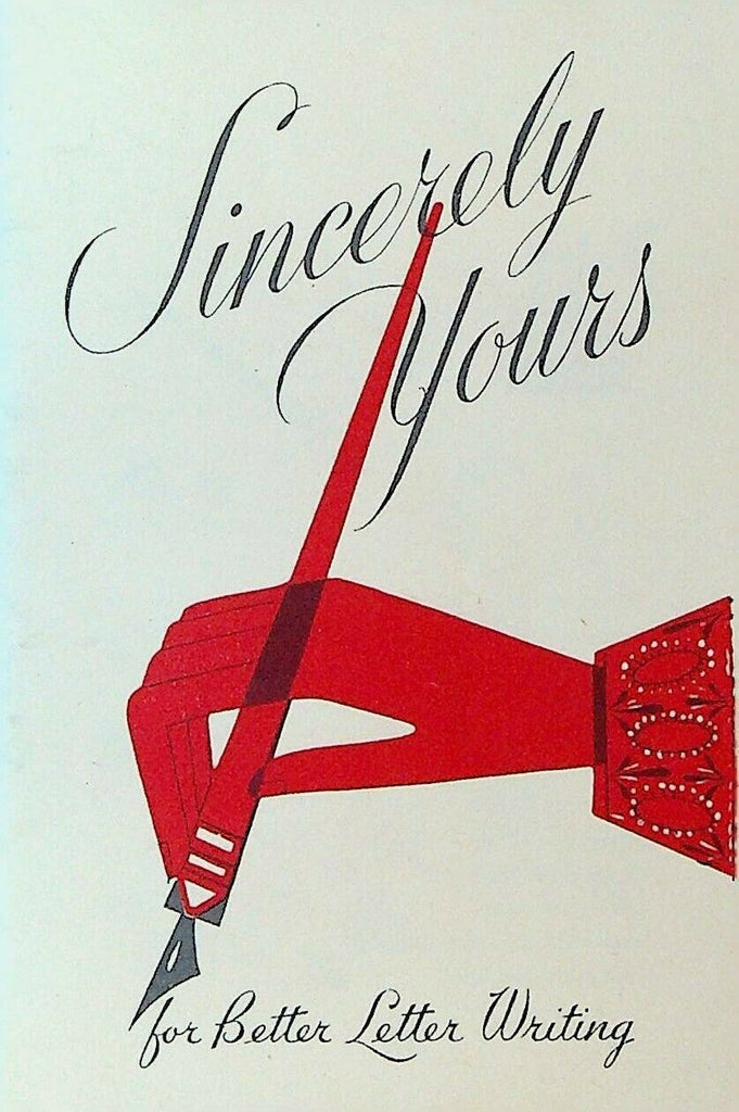 Sincerely Yours For Better Letter Writing Booklet 1950s