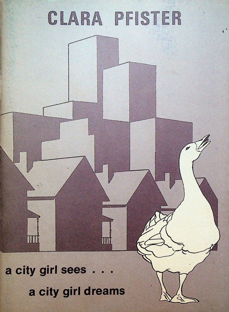A City Girl Sees A City Girl Dreams Clara Pfister Cleveland Ohio Poet SC 1979