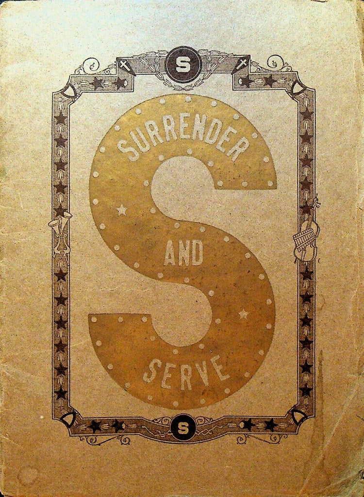 Surrender & Serve Religious Song Book 1921 WN Sowle Broadalbin NY