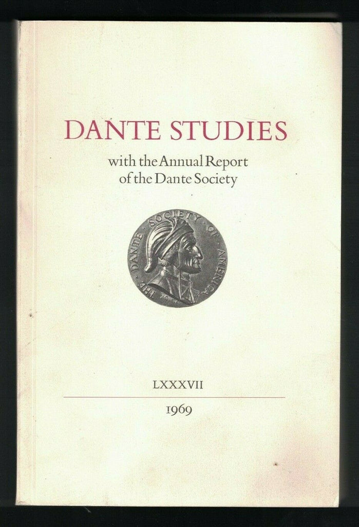 Dante Studies 1969 With Annual Report of the Dante Society Inferno