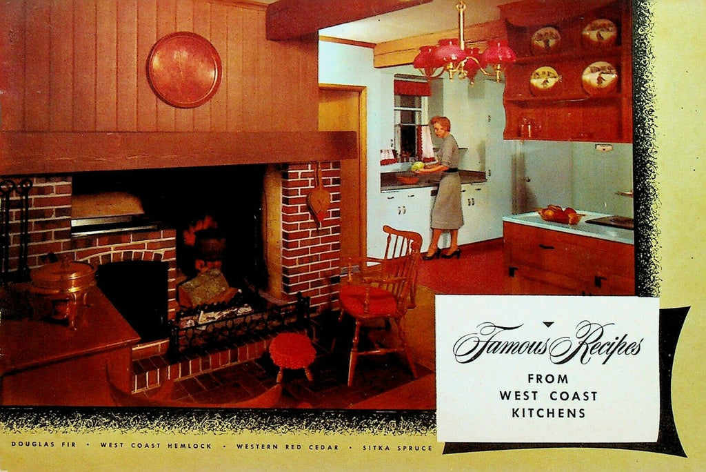 Famous Recipes from West Coast Kitchens 1950s Lumberman's Association