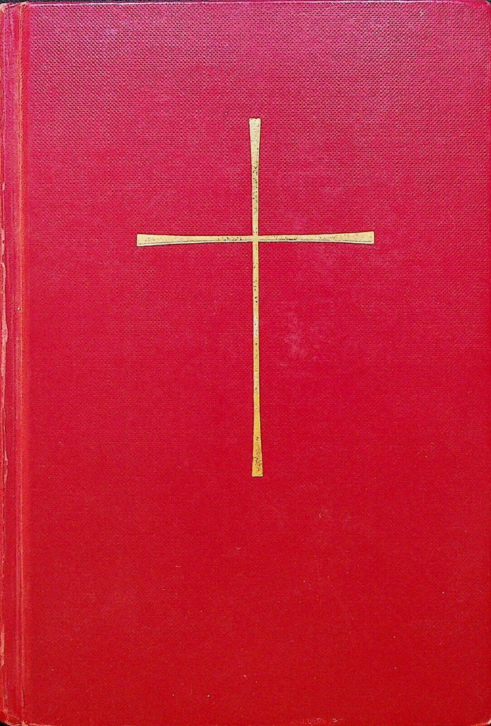 The Book of Common Prayer Episcopal Church 1977 Ceremonies Sacraments Rites