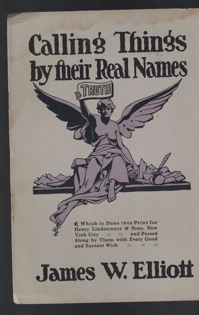 Calling Things by Their Real Names by James W Elliott (1917)