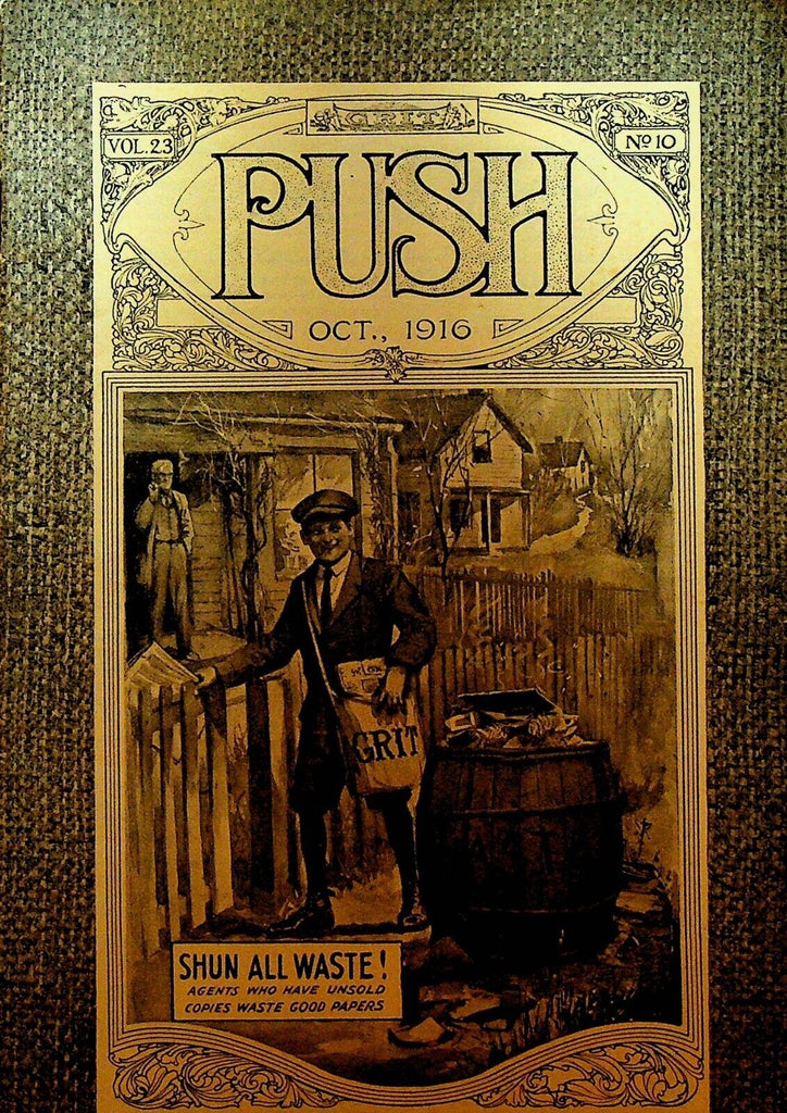 Push Magazine October 1916 Grit Waste Barrel