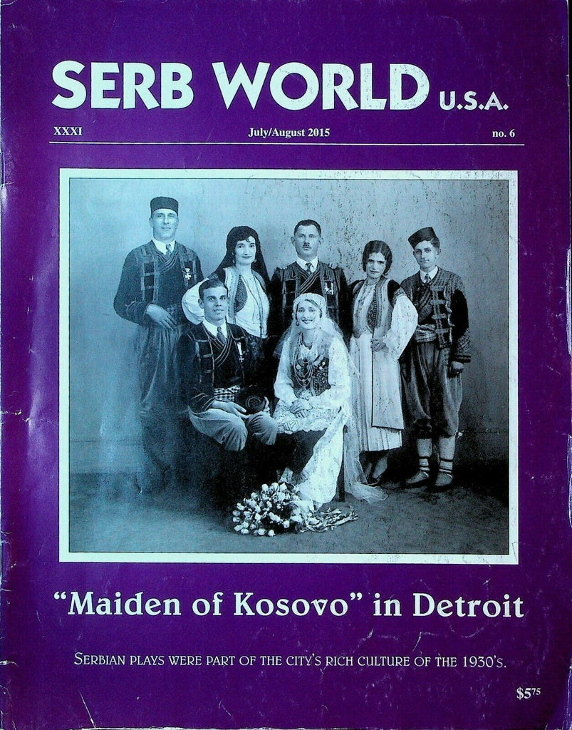 Serb World USA Magazine July 2015 Don Colich Detroit Branko Bojovic WWI