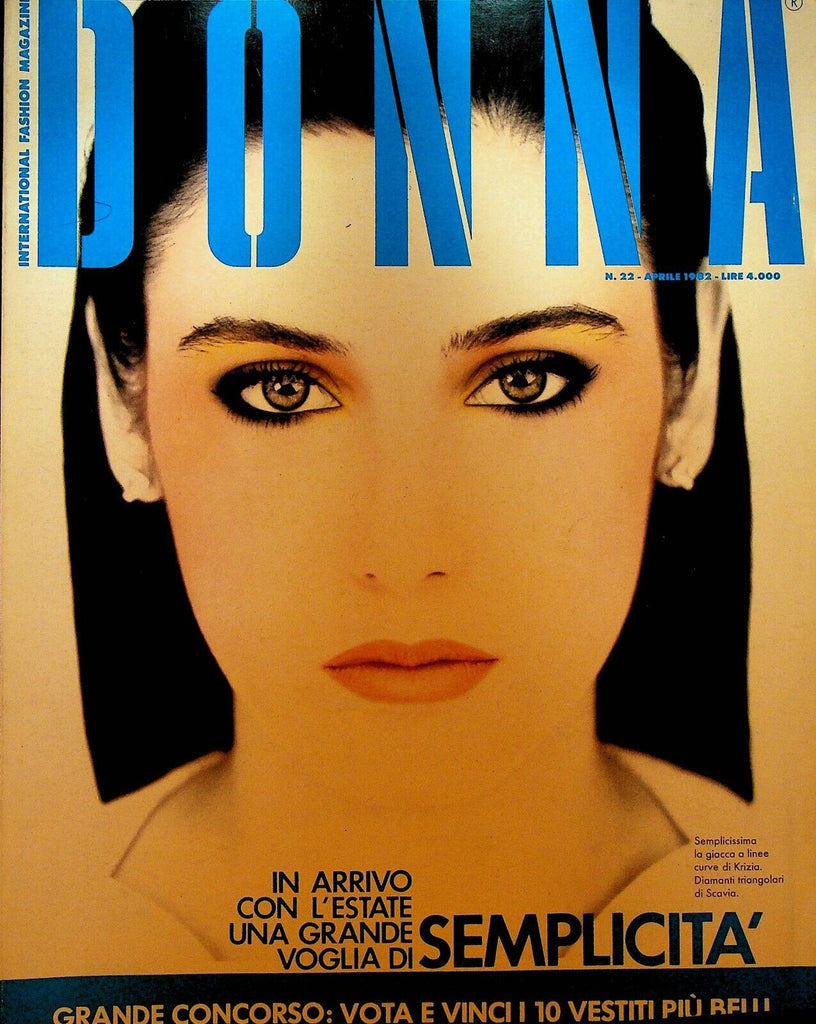 Donna Italian Fashion Magazine #22 April 1982 Isabella Rossellini Fanny Ardant