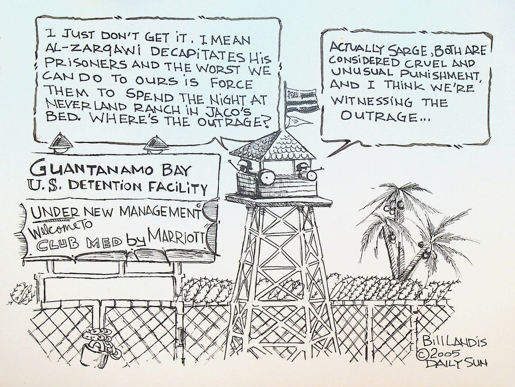 Bill Landis Original Cartoon Art The Villages Daily Sun 2005 Guantanamo Bay