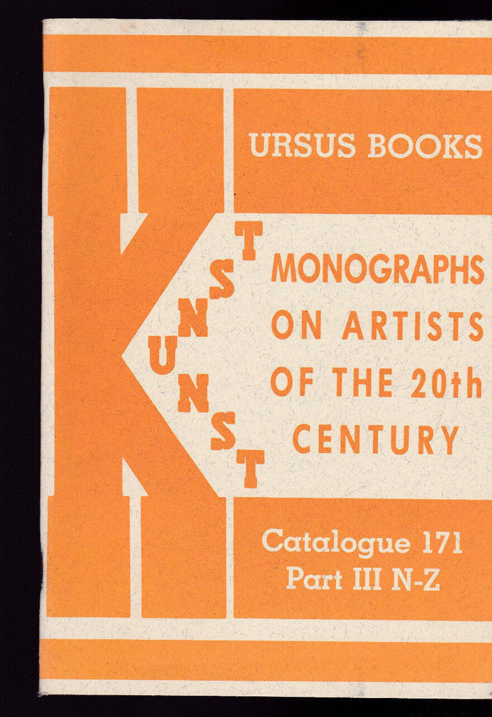 Monographs on Artists of the 20th Century Ursus Books Catalog #171 Part III N-Z