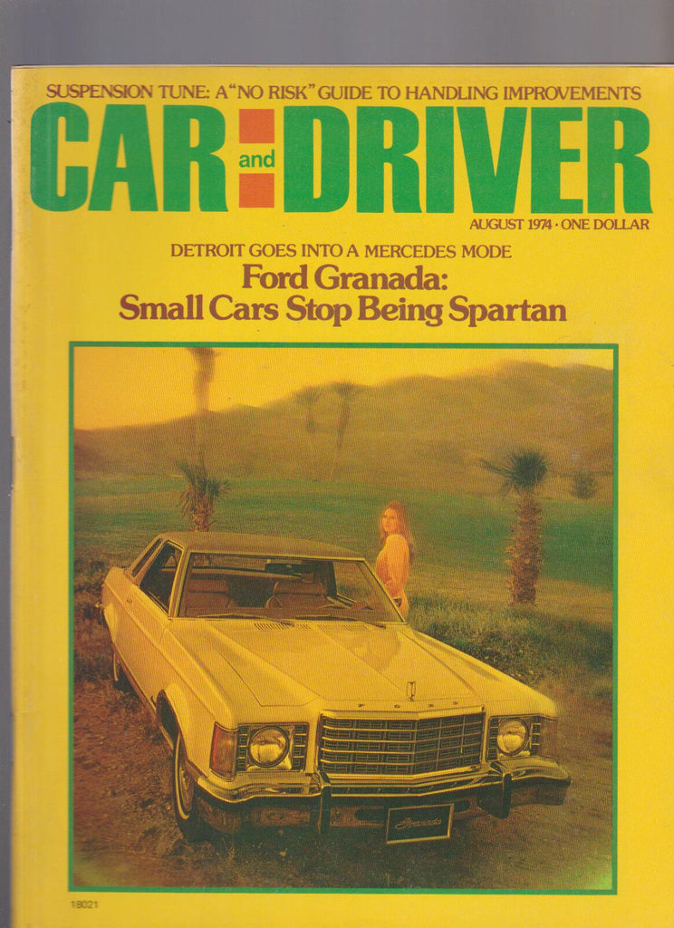 Car and Driver Magazine August 1974 Ford Granada Pinto AJ Foyt Lotus Elite