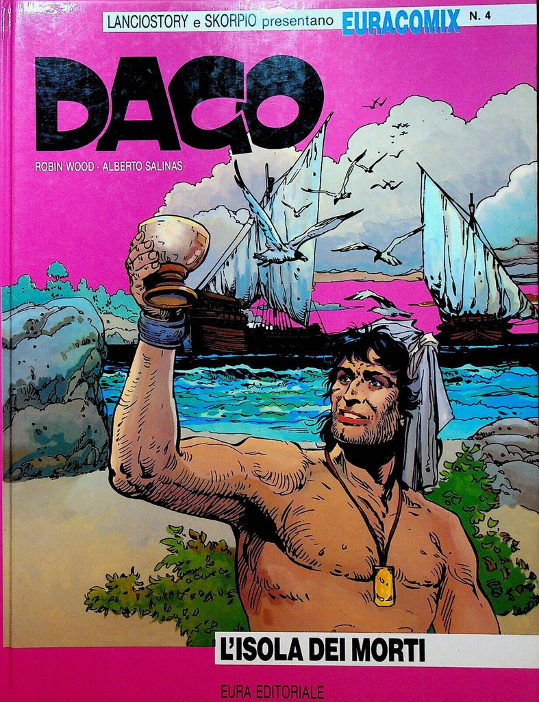 Euracomix 4 Dago L'Isola dei Morti HC TPB Alberto Salinas Robin Wood 1988