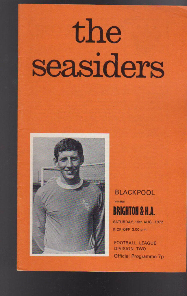 The Seasiders Blackpool versus Brighton & HA Official Programme August 19 1972
