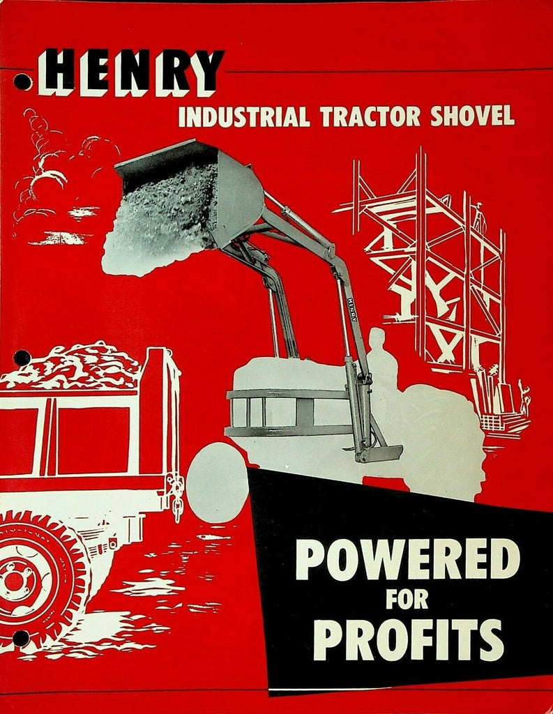 Henry Industrial Tractor Shovel Brochure 1957 Powered for Profits
