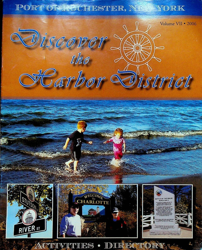 Discover the Harbor District Rochester NY Volume VII 2006 Harbor Town Belle