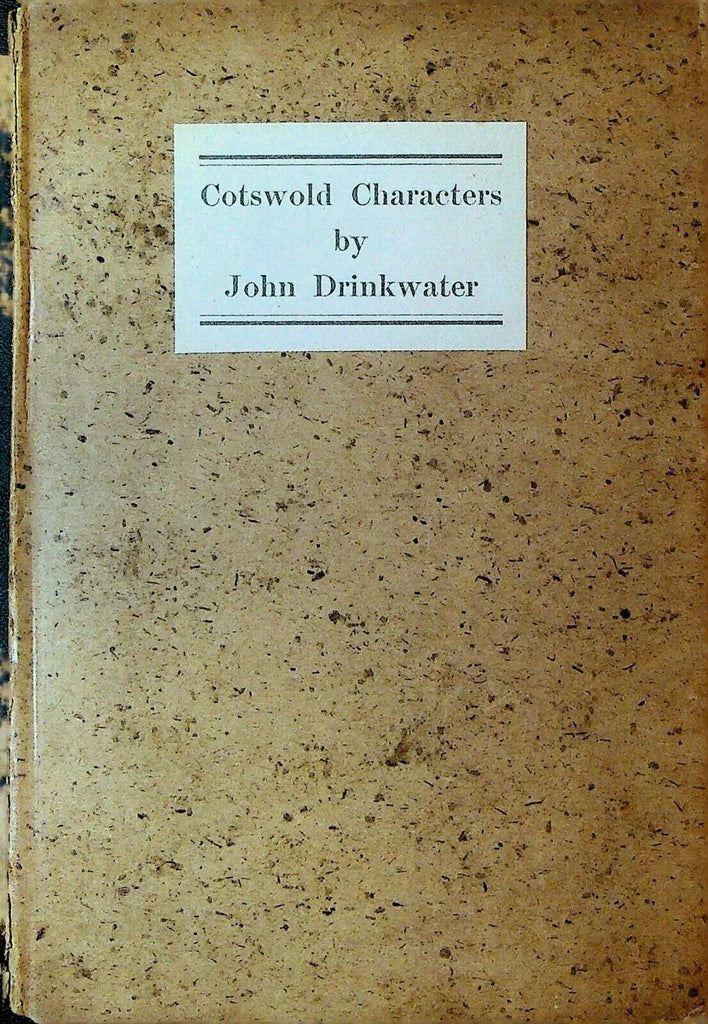 Cotswold Characters by John Drinkwater 1921 Paul Nash Yale University Press