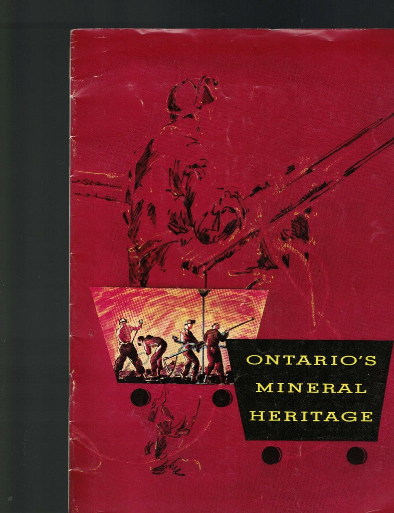 Ontario's Mineral Heritage Canada 1965 Booklet