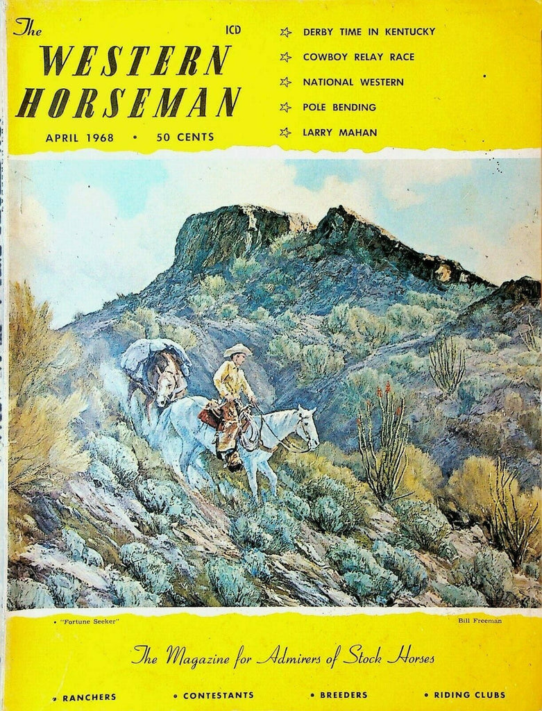 Western Horseman Magazine April 1968 Kentucky Derby Larry Mahan John Hampton