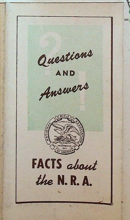 Questions & Answers Facts About the NRA National Rifle Association Brochure