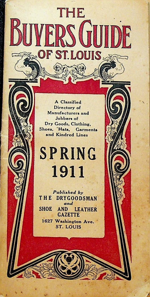 Buyer's Guide of St Louis Spring 1911 Dry Goods Clothing Shoes Hats Garments