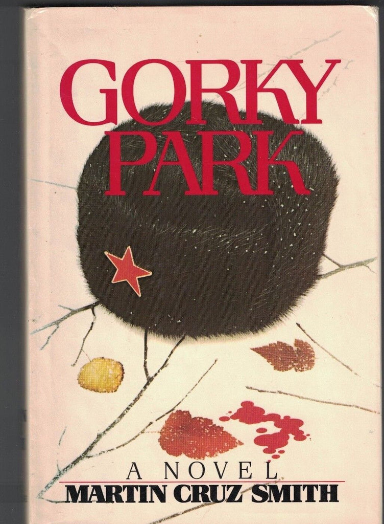 Gorky Park by Martin Cruz Smith (1981) 1st print HC DJ