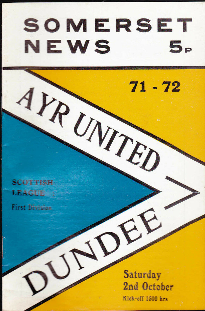 Somerset News Ayr United v Dundee Scottish League Programme 2 October 1971