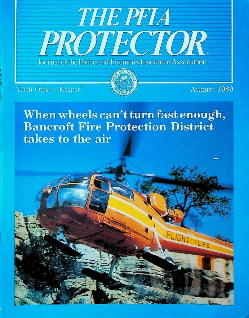The PFIA Protector August 1989 Bancroft Fire Protection District Colorado