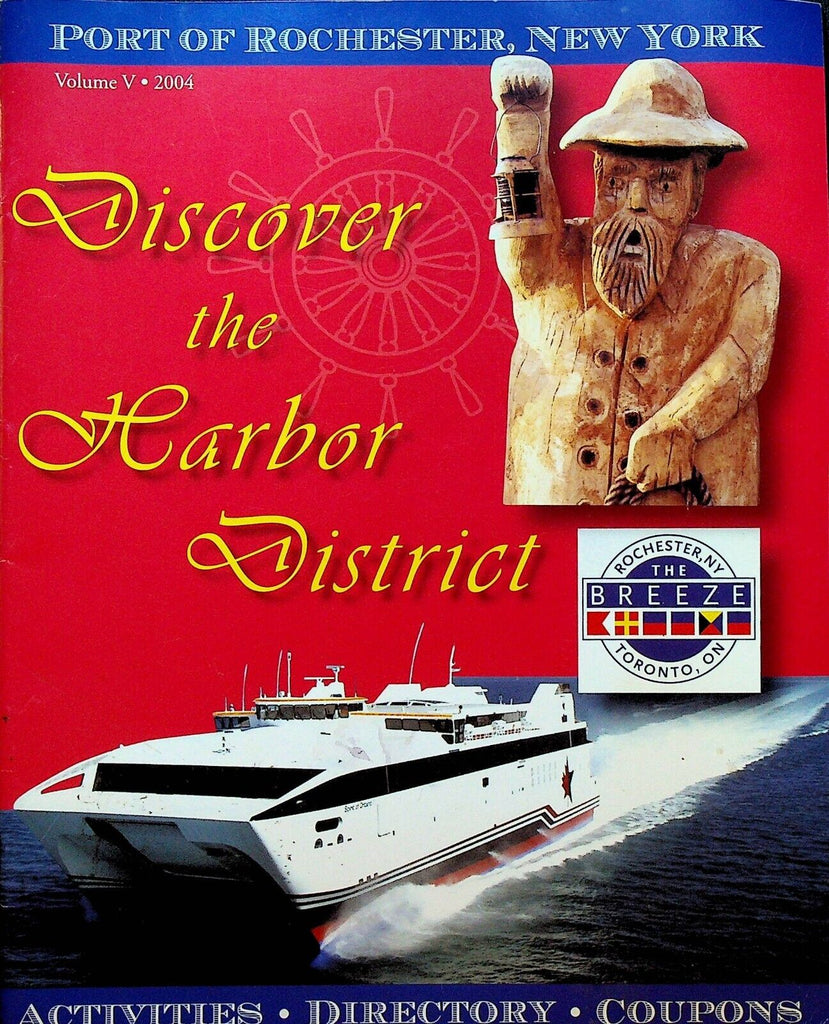 Discover the Harbor District Rochester NY Volume V 2004 Lighthouse Fast Ferry