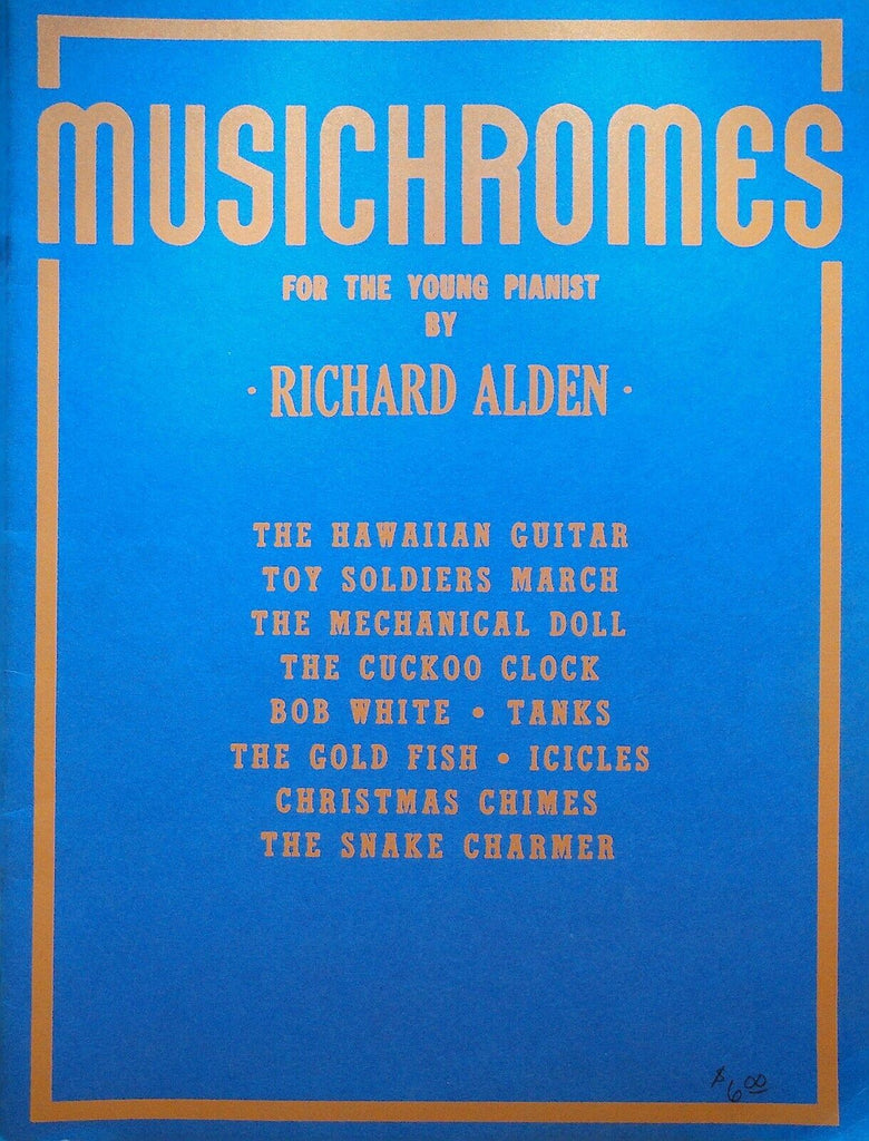 Musichromes for the Young Pianist Richard Alden