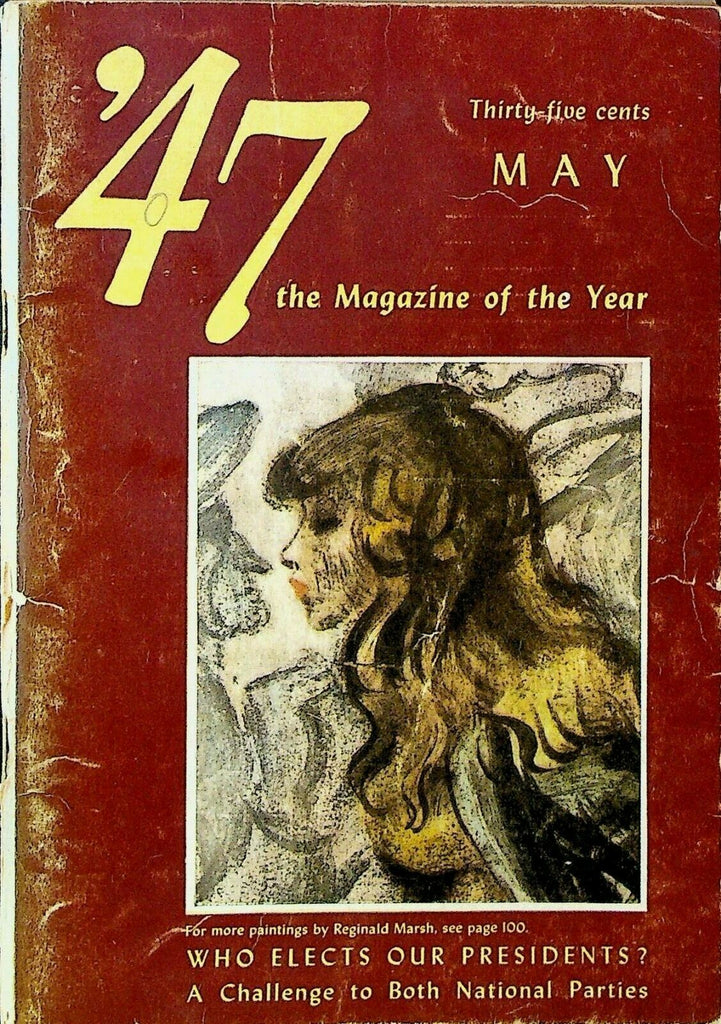 47 Magazine May 1947 Upton Sinclair Gjon Mili Reginald Marsh Richard Sargent