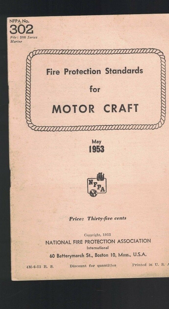 Fire Protection Standards for Motor Craft May 1953 NFPA 302 Boats