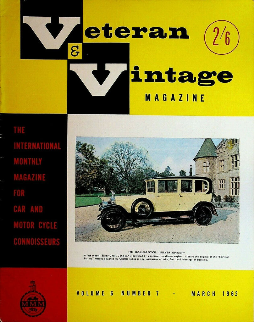 Veteran & Vintage Car Magazine March 1962 Rolls Royce Silver Ghost