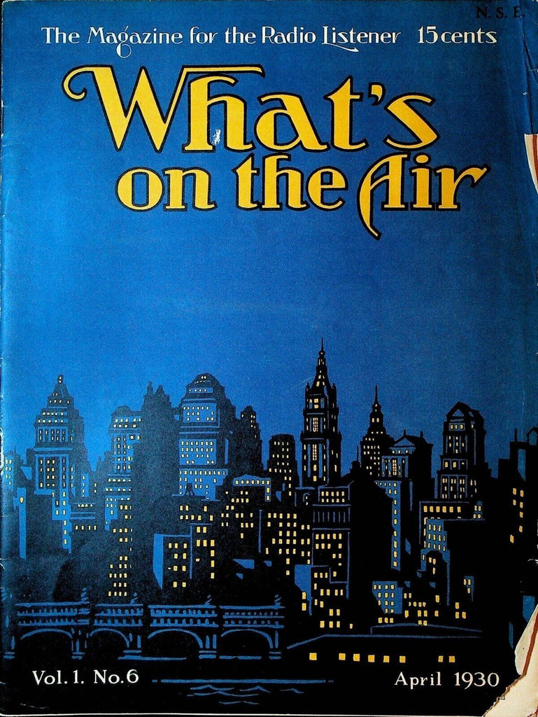 What's on the Air Radio Magazine April 1930 Early Television Douglas Shoemakers
