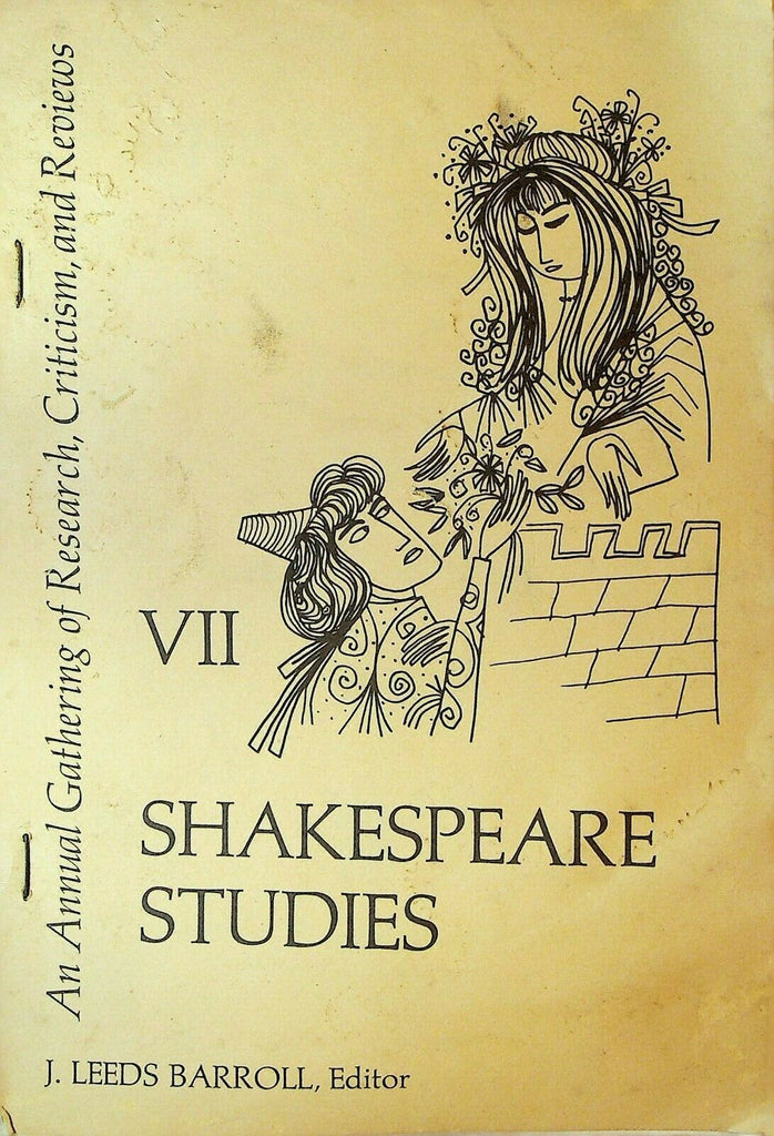 William Shakespeare Studies VII 1974 Research Criticism Reviews