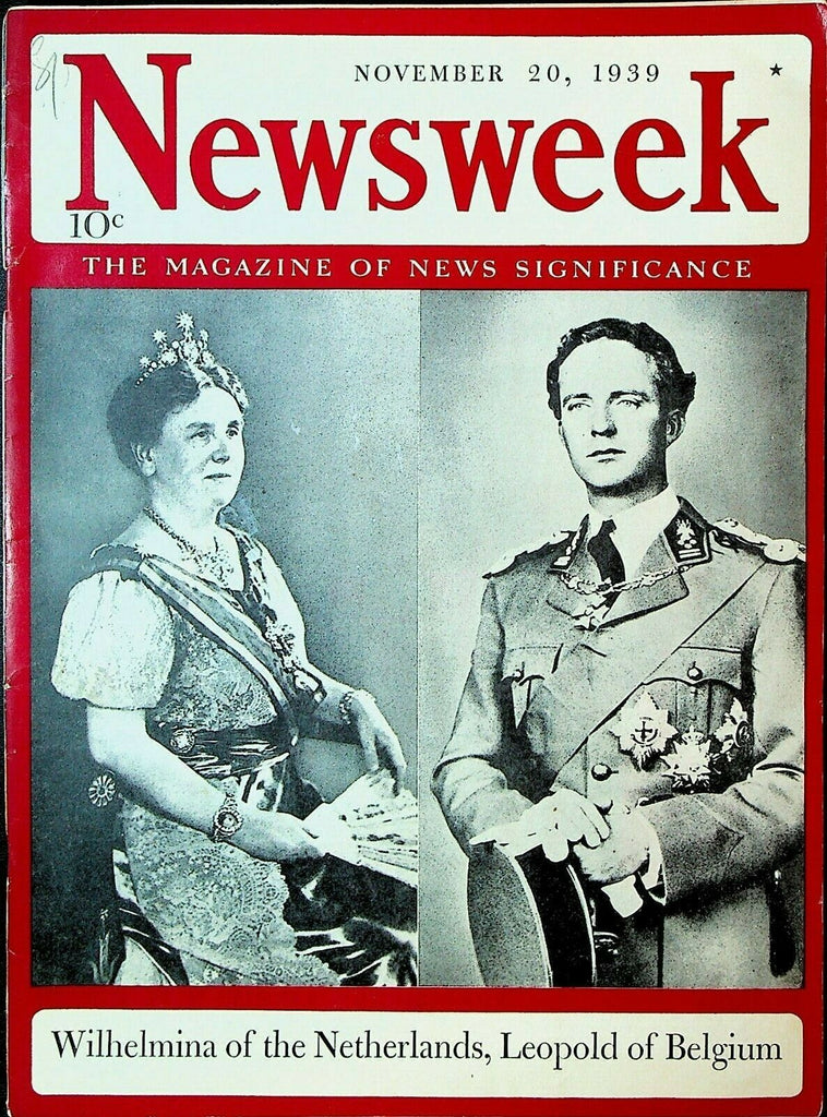 Newsweek November 20 1939 Queen Wilhelmina King Leopold Al Capone