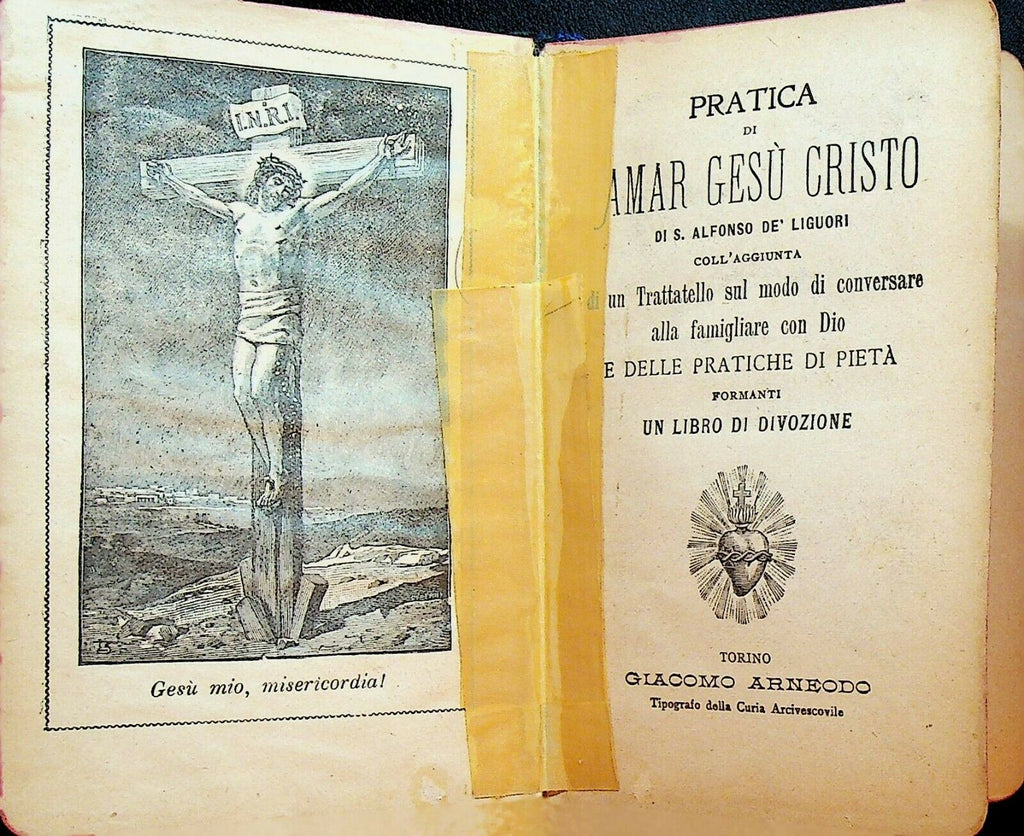 Pratica di Amar Gesu Cristo S Alfonso de Liguori Christian Book 1930s