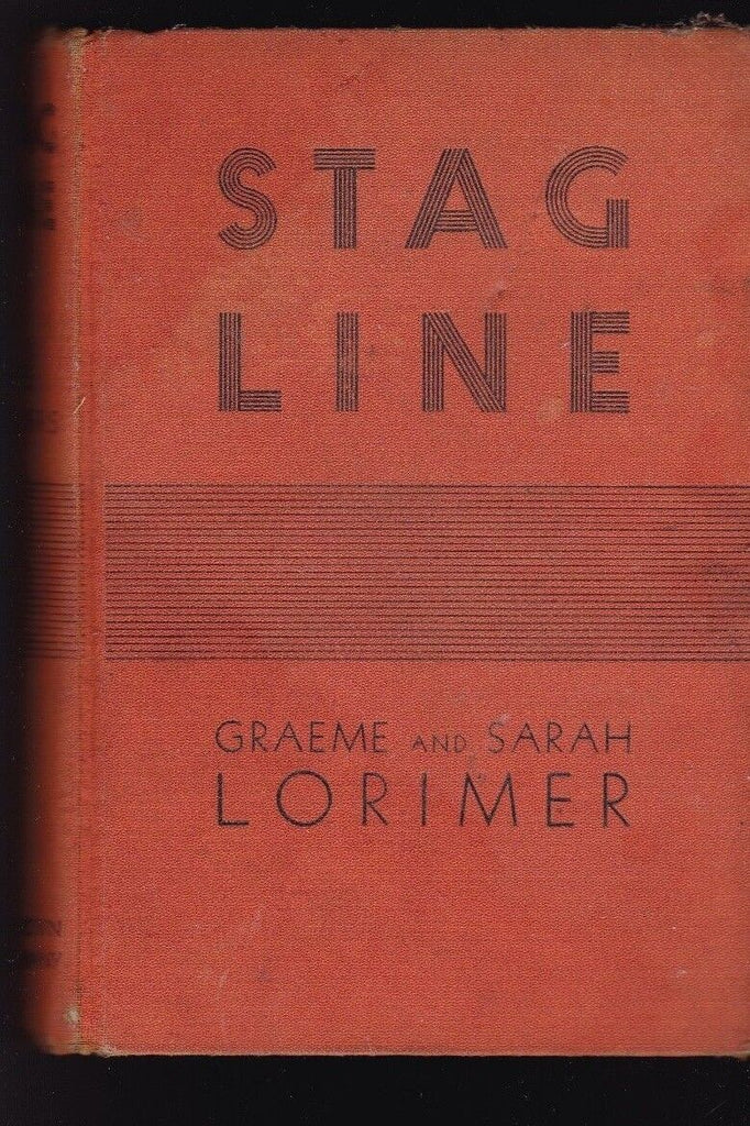 Stag Line by Graeme Lorimer HC 1934