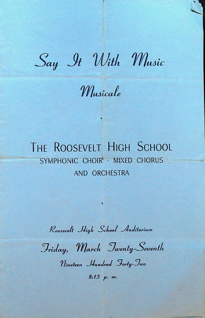 Say It With Music Program Roosevelt High School Program March 27 1942