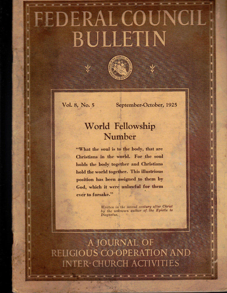 Federal Council Bulletin World Fellowship Number September October 1925